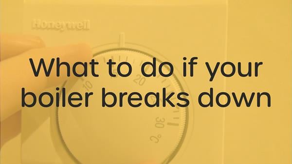 What to do if your boiler breaks down